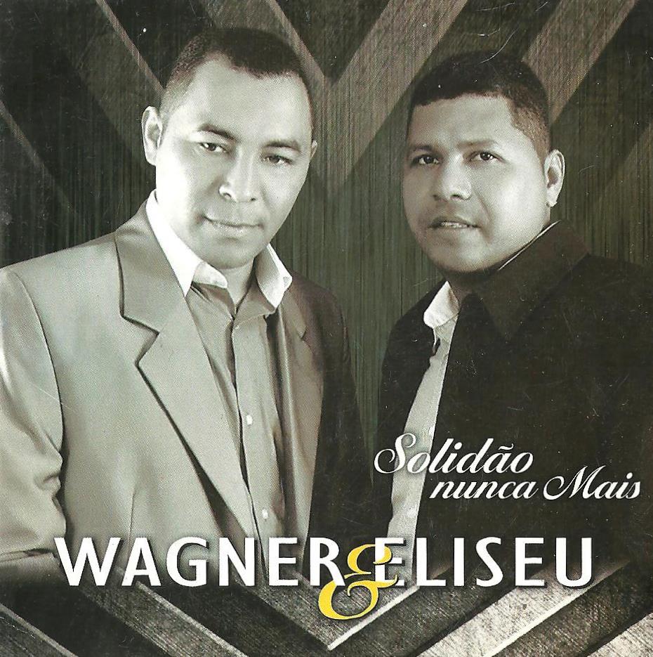 Wagner & Eliseu